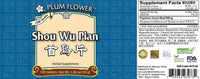 Shou Wu Pian, 100 ct, Plum Flower bottle